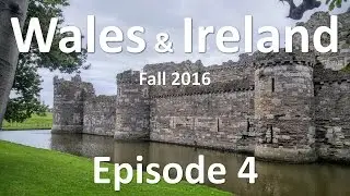 Beaumaris Castle: Wales & Ireland 2016 - Episode 4