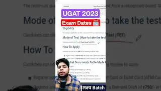 UGAT 2023:Application Form New Dates🔥 exam Syllabus Pattern Complete Details🔥