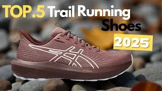 Top 5 Trail Running Shoes Of 2026 Revealed
