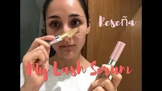 MY LASH SERUM FUNCIONA? ALARGADOR DE PESTA&Ntilde;AS