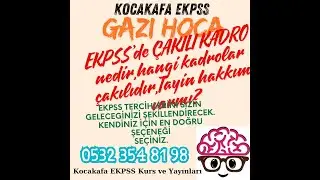EKPSS'de ÇAKILI KADRO NEDİR? Çakılı kadrolarda tayin hakkı var mı? Bu kadrolar puan olarak düşük mü?