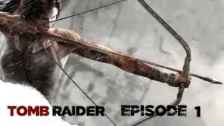 Tomb Raider EP 1