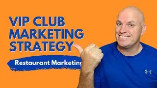 Restaurant VIP Club Marketing Strategy
