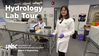 UNBC Hydrology Lab Tour - School of Engineering