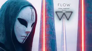 FLOW - Dark Ambient Music | Background Ambient Music [3h]