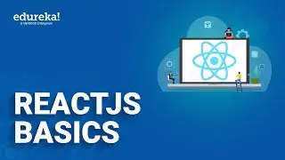 ReactJS Basics in 60 Minutes | Learn ReactJS | React for beginners | ReactJS Training | Edureka Live