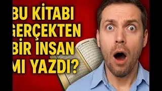 Bu Kitabı Gerçekten Bir İnsan mı Yazdı? Kur’an’daki Akıl Donduran Detaylar