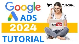 Google Ads Tutorial 2024 | Step by Step | Lost Cost More View | Creator Growth