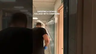 Sweeping a school hallway with compound