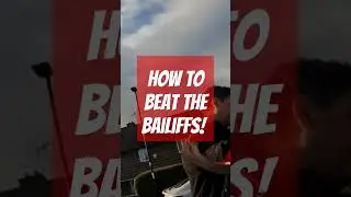Bailiffs Are Not Welcome!
