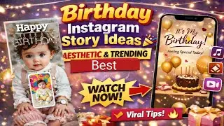 Birthday Instagram Story Ideas 🎂 | Best Aesthetic & Trending Birthday Story In Insta