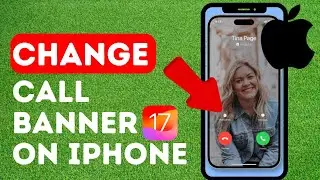 How To Change Incoming Call Interface On iPhone (Banner Or Full Screen)
