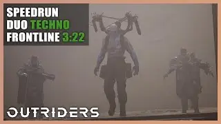 Outriders | Duo Techno | Frontline | Speedrun - 3:22 | 1440P 60FPS