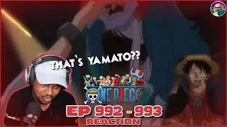 MASK OFF? YAMATO REVEALED!!! One Piece Episode 992 & 993 Reaction!