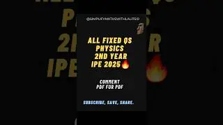 Fixed Senior physics questions, IPE 2025 🔥 #trending #shorts #seniorphysics #physics #2ndyearphysics