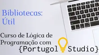 Portugol Studio: Dominando a Lógica de Programação - Biblioteca Útil