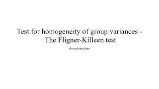 Test for homogeneity of group variances - The Fligner-Killeen test