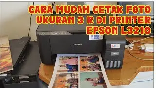 CARA CETAK FOTO UKURAN 3R DI PRINTER EPSON L3210
