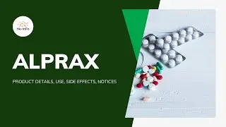 What is #ALPRAX| Uses, side effects, product detail Alprazolam