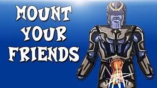 Mount Your Friends Ep. 7 (Marvel Characters!) Best of 5!