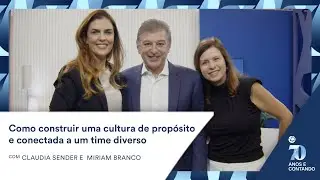 Como construir uma cultura com propósito | 70 Anos e Contando - Ep.12