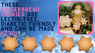 Keto Lectin free (gluten free) gingerbread cookies
