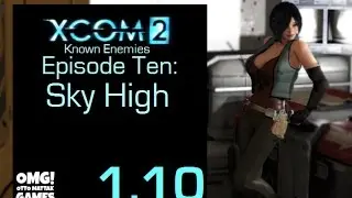 XCOM S1E10 Sky High Xbox 1