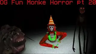OG Fun Monkey Horror часть 20