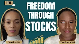 Financial Freedom & Stock Investing ft. Lisa J Stocks