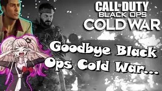 GOODBYE BLACK OPS COLD WAR