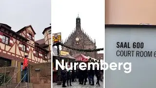 Nuremberg Afternoon Trip | Castle Tower Panorama, Courtroom 600 & Festive Market