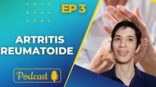 Artritis reumatoide tratamiento natural || Secretos Naturales episodio 3 || Podcast Medicina Natural