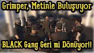 EightbornV Grimper, Metinle Buluşuyor!! - Black Gang Geri mi Döndü!? - EightbornV Zoomtaır