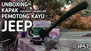 unboxing kapak pemotong kayu JEEP I jp57 I aksesoris outdoor I homestuff