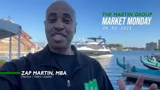 Top San Diego Realtor - Martin Group Market Monday 08.04.2025 Newport Beach, Orange County, CA
