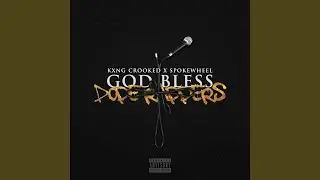 God Bless Dope Rappers