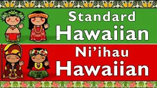 AUSTRONESIAN: STANDARD HAWAIIAN & NI'IHAU HAWAIIAN