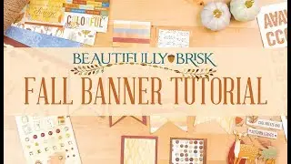 Fall Banner Tutorial with BoBunny