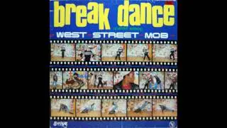 West Street Mob - Junior Carter -  Break Dance Electric Boogie (Sugar Hill Remixed)