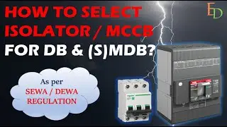 How to select the Isolator / MCCB Rating for Distribution Board | As per SEWA Regulation | video 04