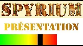 Spyrium - présentation