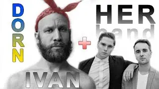 IVAN DORN and HER - Wrong Right. Новая песня Ивана Дорна и ХЕР - Вронг Райт