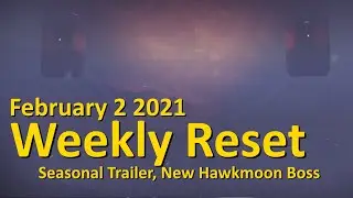 Weekly Reset: New Trailer, Phalanx Harbinger Boss (February 2 2021 - Destiny 2)