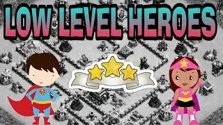 LOW LEVEL HEROES-CLASH OF CLANS-TH9