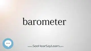 barometer    5,000 SAT Test Words and Definitions Series 🔊