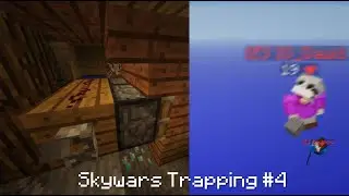 Hypixel Skywars Trapping #4 /-/ Sneaky Sticky Piston Traps