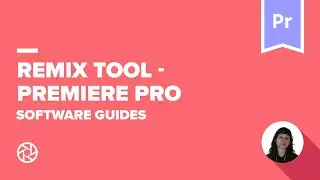 Remix Tool on Premiere Pro