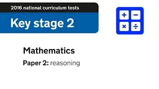 2016 Paper 2 - Reasoning - KS2 Maths