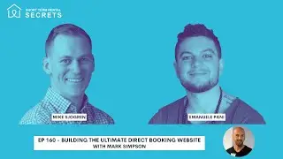 Building the Ultimate Direct Booking Website with Mark Simpson