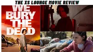 We Bury The Dead Review